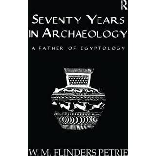 Seventy Years In Archaeology