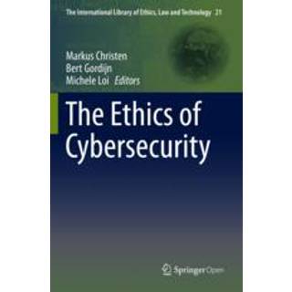The Ethics of Cybersecurity