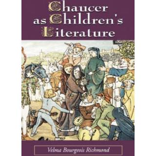 Chaucer as Children's Literature