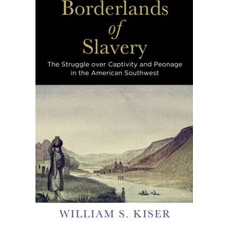Borderlands of Slavery