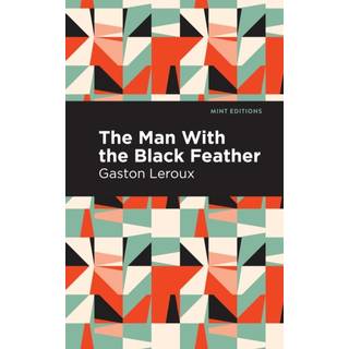 The Man with the Black Feather