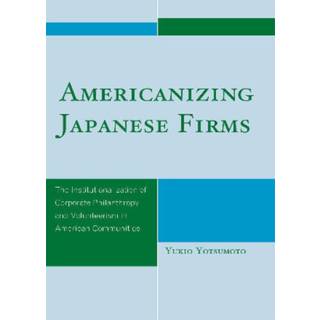 Americanizing Japanese Firms