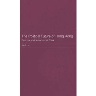 The Political Future of Hong Kong
