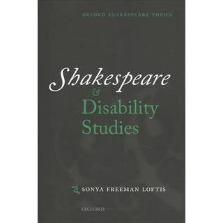 Shakespeare and Disability Studies