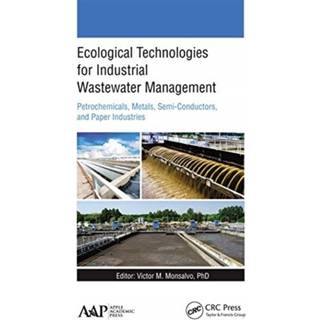 Ecological Technologies for Industrial Wastewater Management