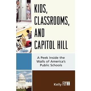 Kids, Classrooms, and Capitol Hill