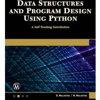 Data Structures and Program Design Using Python (4, 2020) | Dheeraj Malhotra,Neha Malhotra