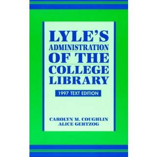 Lyle's Administration of the College Library