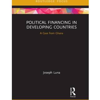 Political Financing in Developing Countries