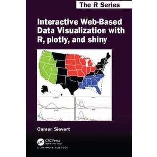 Interactive Web-Based Data Visualization with R, plotly,... (Bog, Hardback, Engelsk)