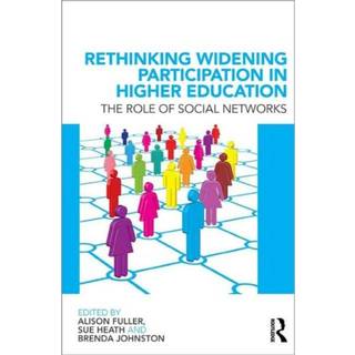 Rethinking Widening Participation in Higher Education