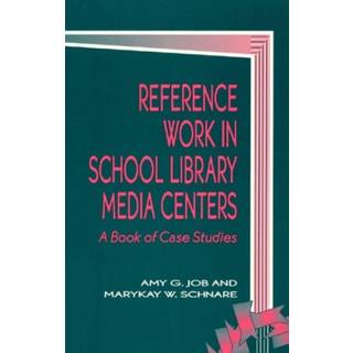 Reference Work in School Library Media Centers