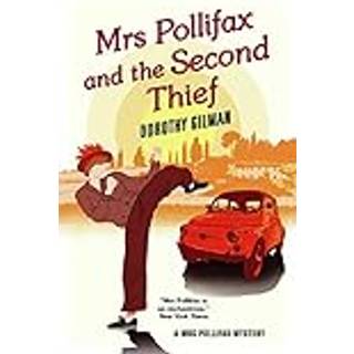 Mrs Pollifax and the Second Thief (A Mrs Pollifax Mystery)