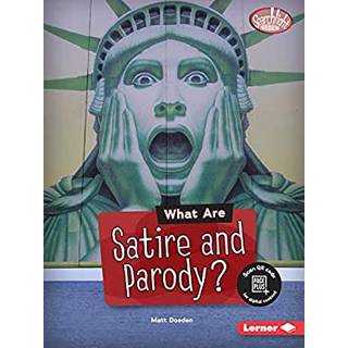 What Are Satire and Parody?