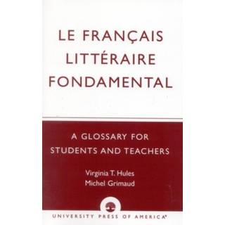 Le Francais Litteraire Fondamental