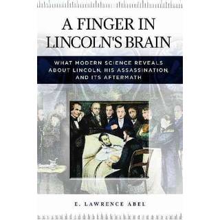 A Finger in Lincoln's Brain