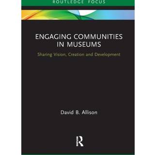 Engaging Communities in Museums