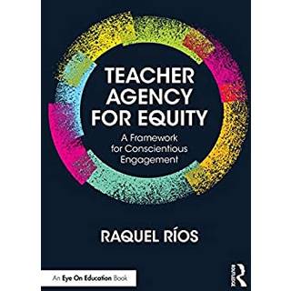 Teacher Agency for Equity