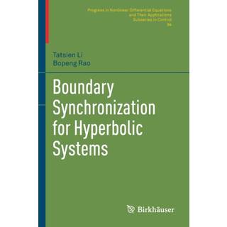 Boundary Synchronization for Hyperbolic Systems (4, 2020) | Tatsien Li,Bopeng Rao