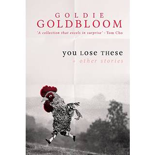 You Lose These and Other Stories
