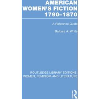 American Women's Fiction, 1790-1870