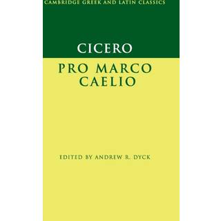 Cicero: Pro Marco Caelio