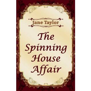 The Spinning House Affair
