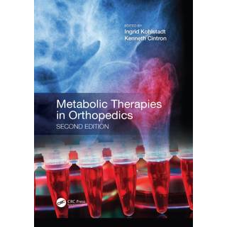 Metabolic Therapies in Orthopedics, Second Edition