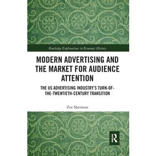 Modern Advertising and the Market for Audience Attention