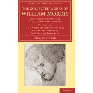 The Collected Works of William Morris (4, 2012) | William Morris