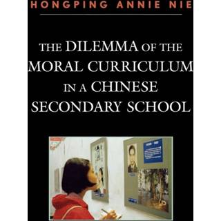 The Dilemma of the Moral Curriculum in a Chinese Secondary School