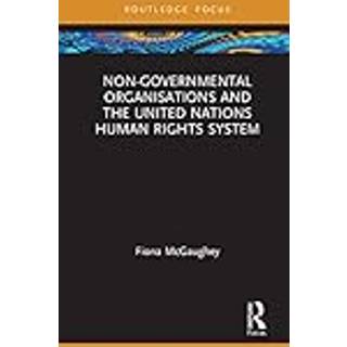 Non-Governmental Organisations and the United Nations Human Rights System