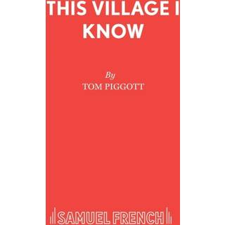 This Village I Know