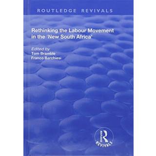 Rethinking the Labour Movement in the 'New South Africa'