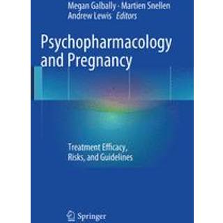 Psychopharmacology and Pregnancy