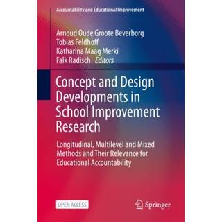 Concept and Design Developments in School Improvement Research