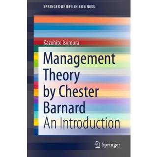 Management Theory by Chester Barnard