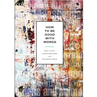 How to be Good With Words