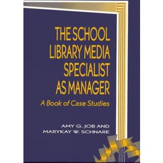 The School Library Media Specialist as Manager