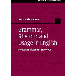 Grammar, Rhetoric and Usage in English