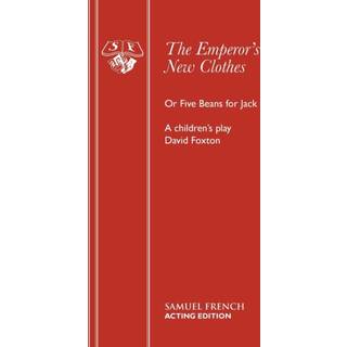 The Emperor's New Clothes or Five Beans for Jack