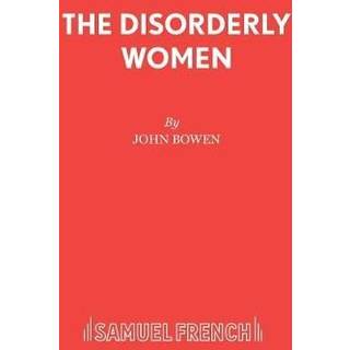 The Disorderly Women