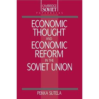 Economic Thought and Economic Reform in the Soviet Union