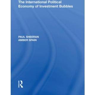 The International Political Economy of Investment Bubbles