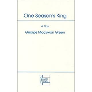 One Season's King