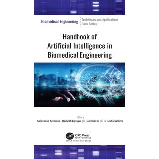 Handbook of Artificial Intelligence in Biomedical Engineering