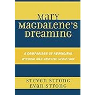 Mary Magdalene's Dreaming