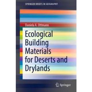 Ecological Building Materials for Deserts and Drylands