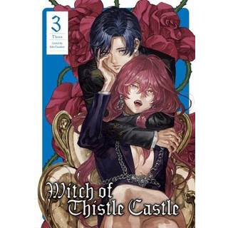 Witch of Thistle Castle Vol.3