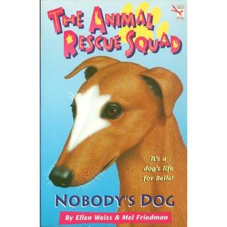The Animal Rescue Squad - Nobody's Dog